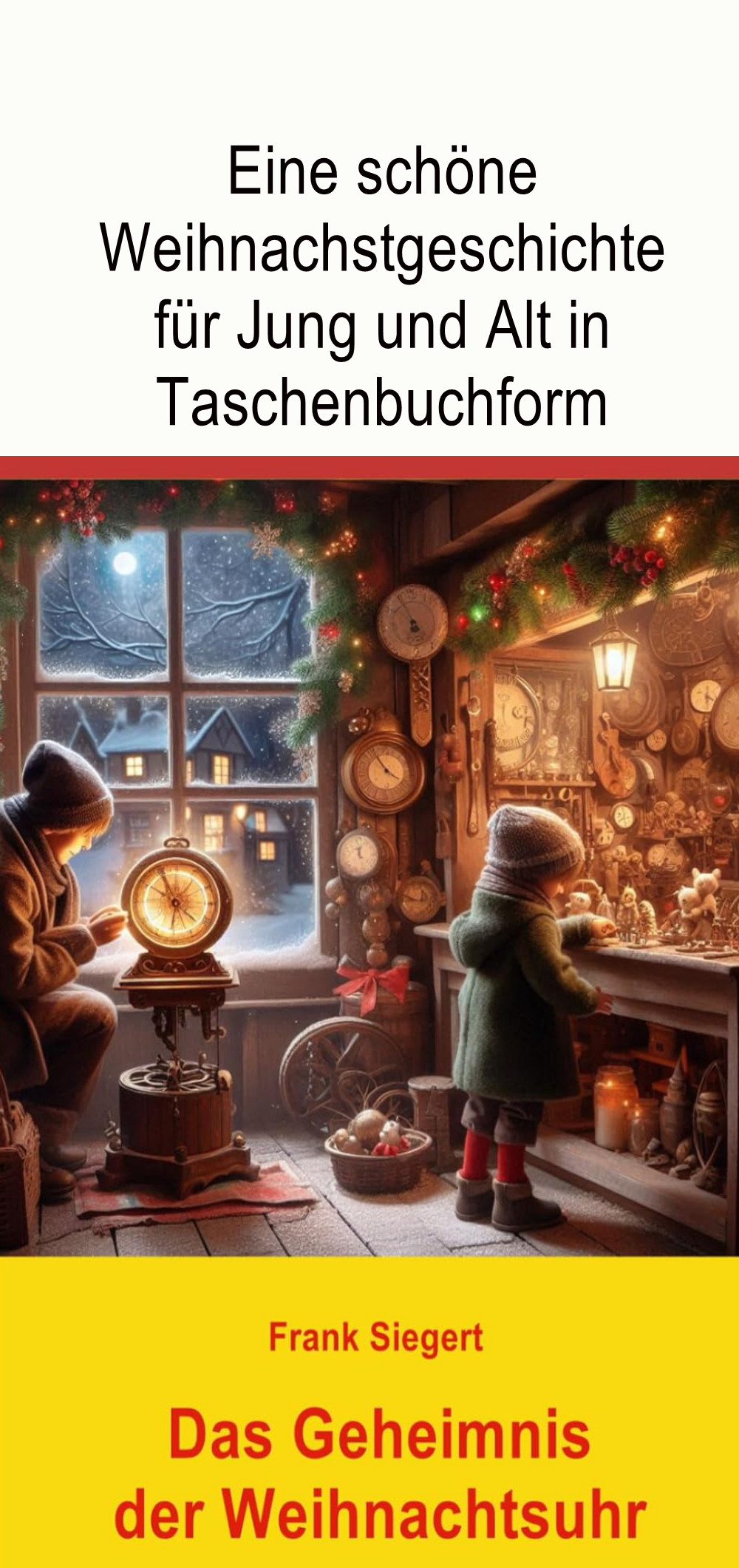 Das Geheimnis der Weihnachtsuhr